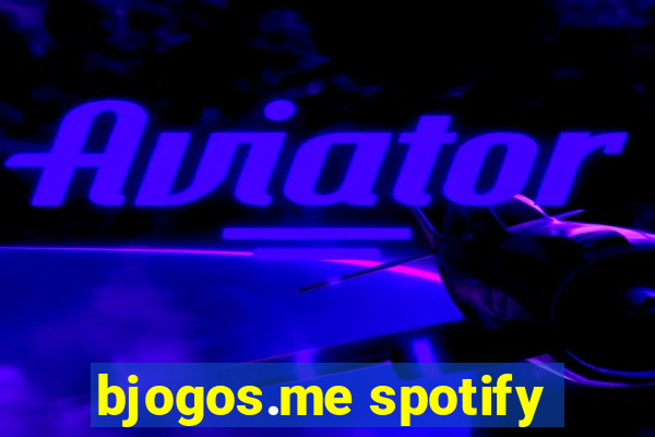 bjogos.me spotify